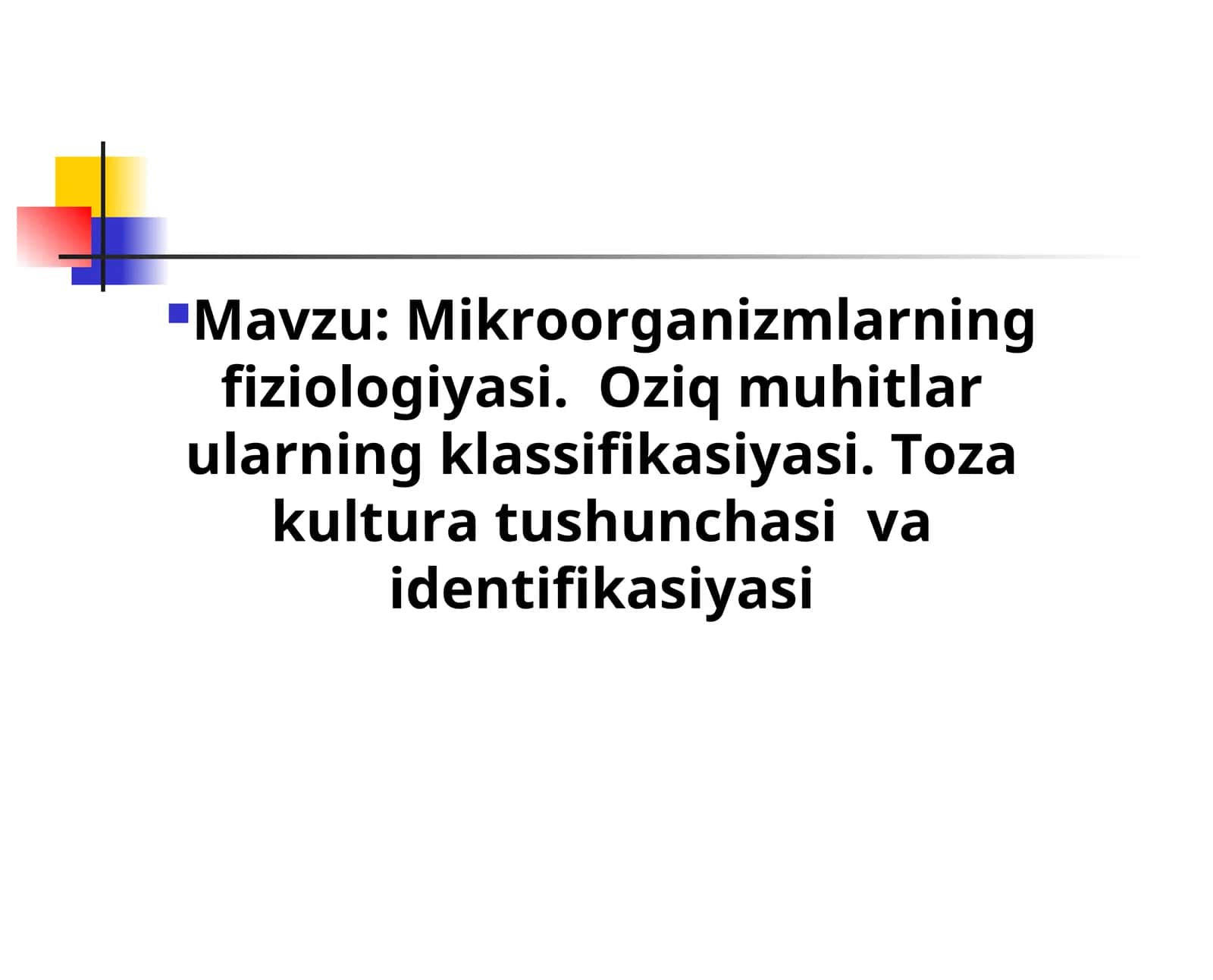 Mikrооrgаnizmlаrning fiziоlоgiyasi 1