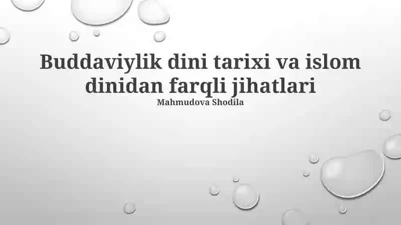 Buddaviylik dini tarixi va islom dinidan farqli jihatlari 1