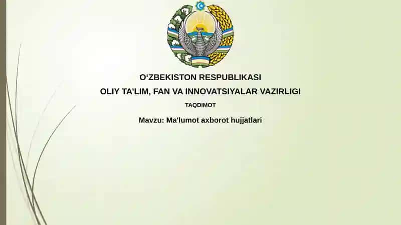Ma'lumotaxborothujjatlari 1