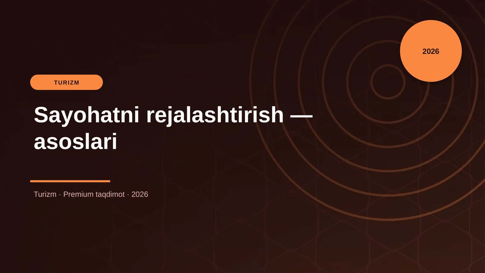 Sayohatni rejalashtirish — asoslari 1