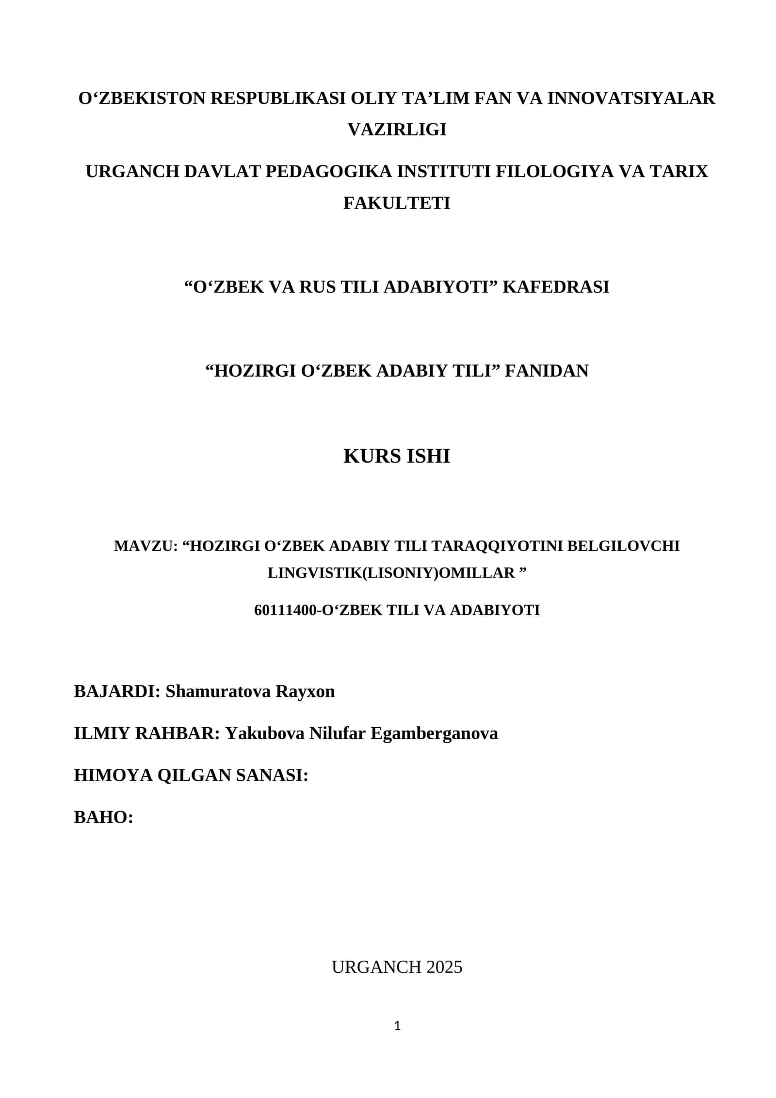 HOZIRGI O‘ZBEK ADABIY TILI TARAQQIYOTINI BELGILOVCHI LINGVISTIK(LISONIY)OMILLAR 1