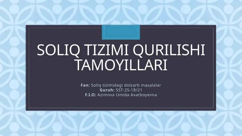 Soliq tizimi qurilishi tamoyillari 1