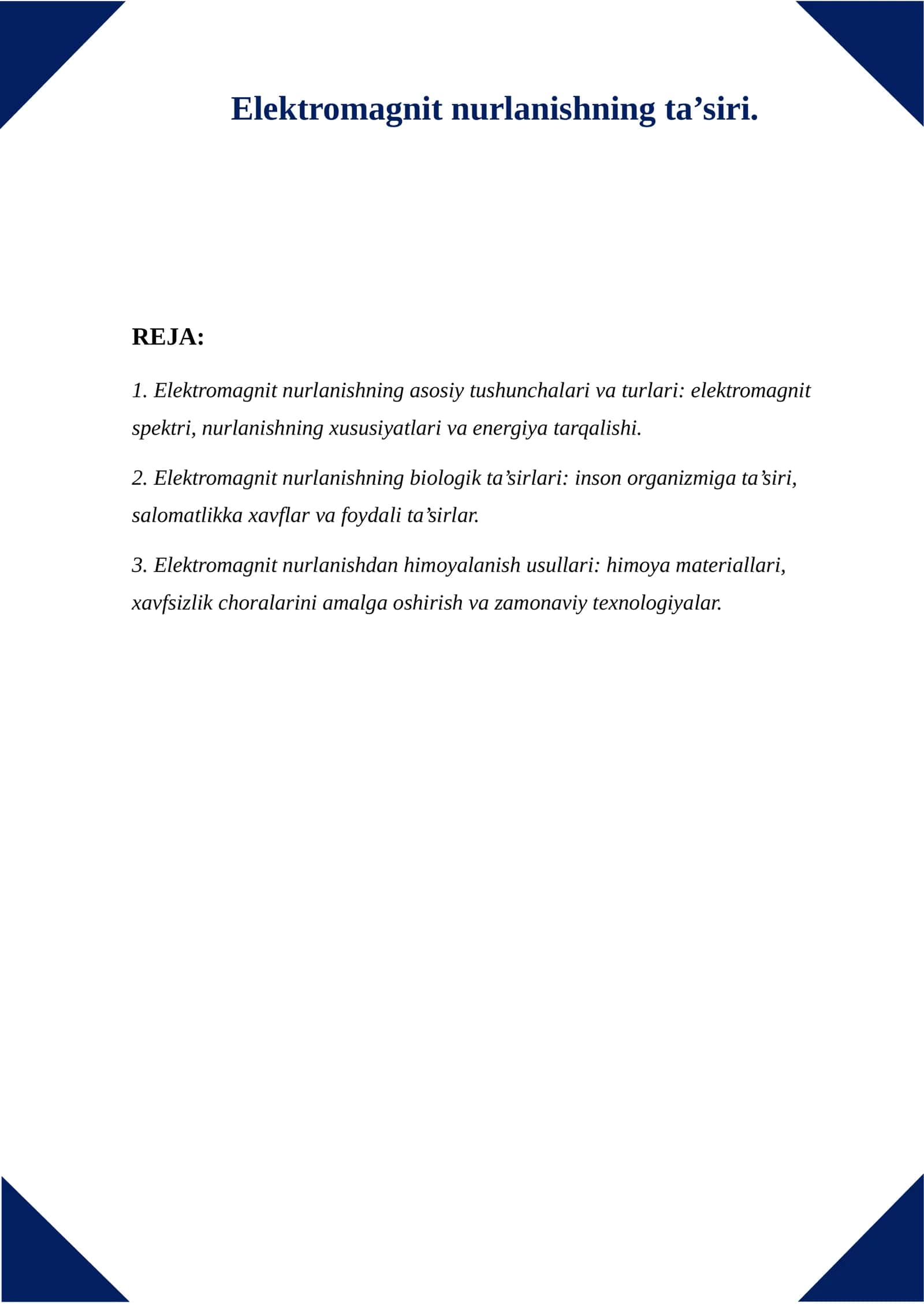 Elektromagnit nurlanishning ta’siri. 1