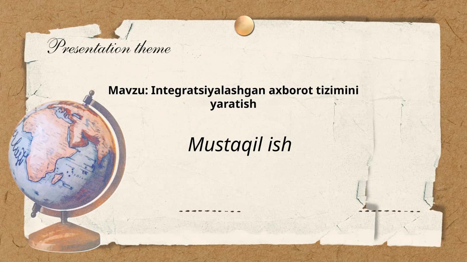 Integratsiyalashgan axborot tizimini yaratish 1