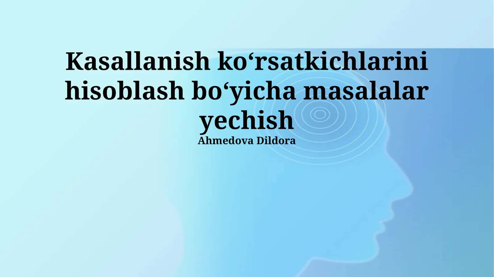 Turli kasalliklar bo'yicha morbiditet ko'rsatkichlarini hisoblash misollari 1
