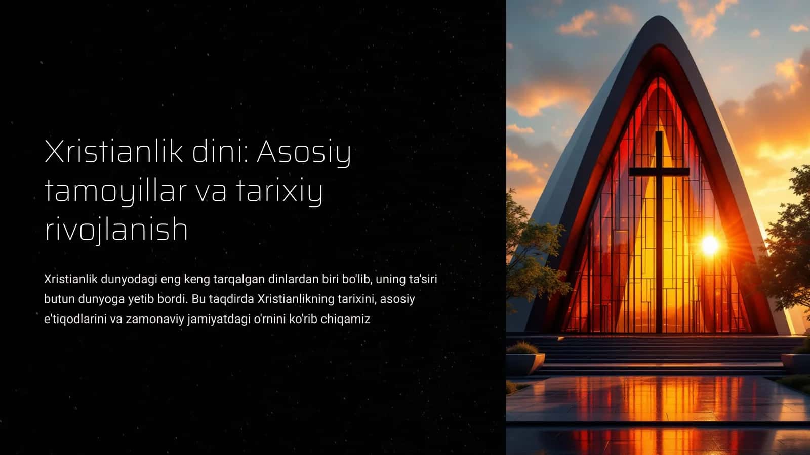 Xristianlik dini: Asosiy tamoyillar va tarixiy rivojlanish 1