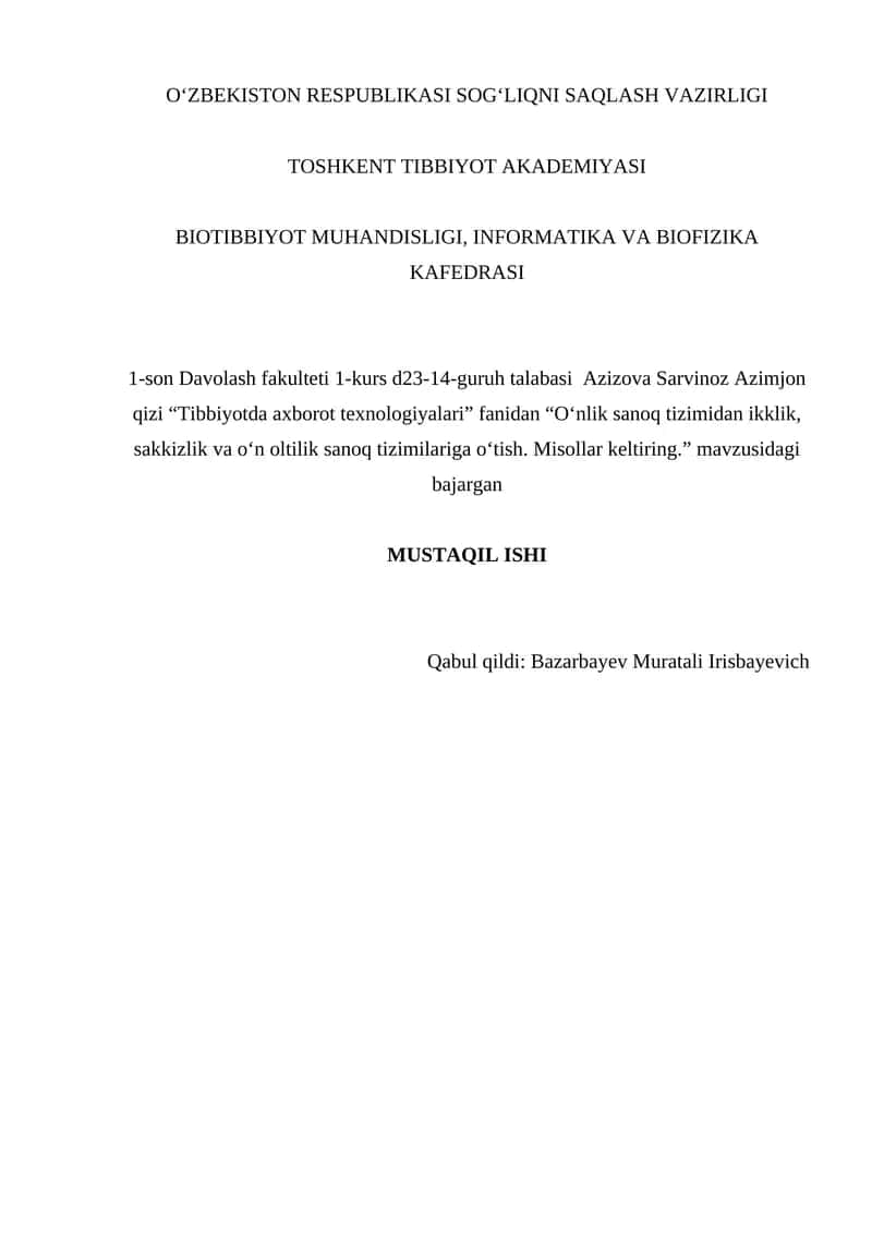 O‘nlik sanoq tizimidan ikklik, sakkizlik va o‘n oltilik sanoq tizimilariga o‘tish. Misollar keltiring 1