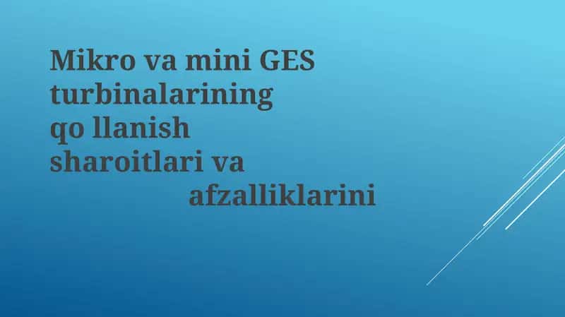 Mikrovamini GESturbinalariningqollanishsharoitlarivaafzalliklarini 1