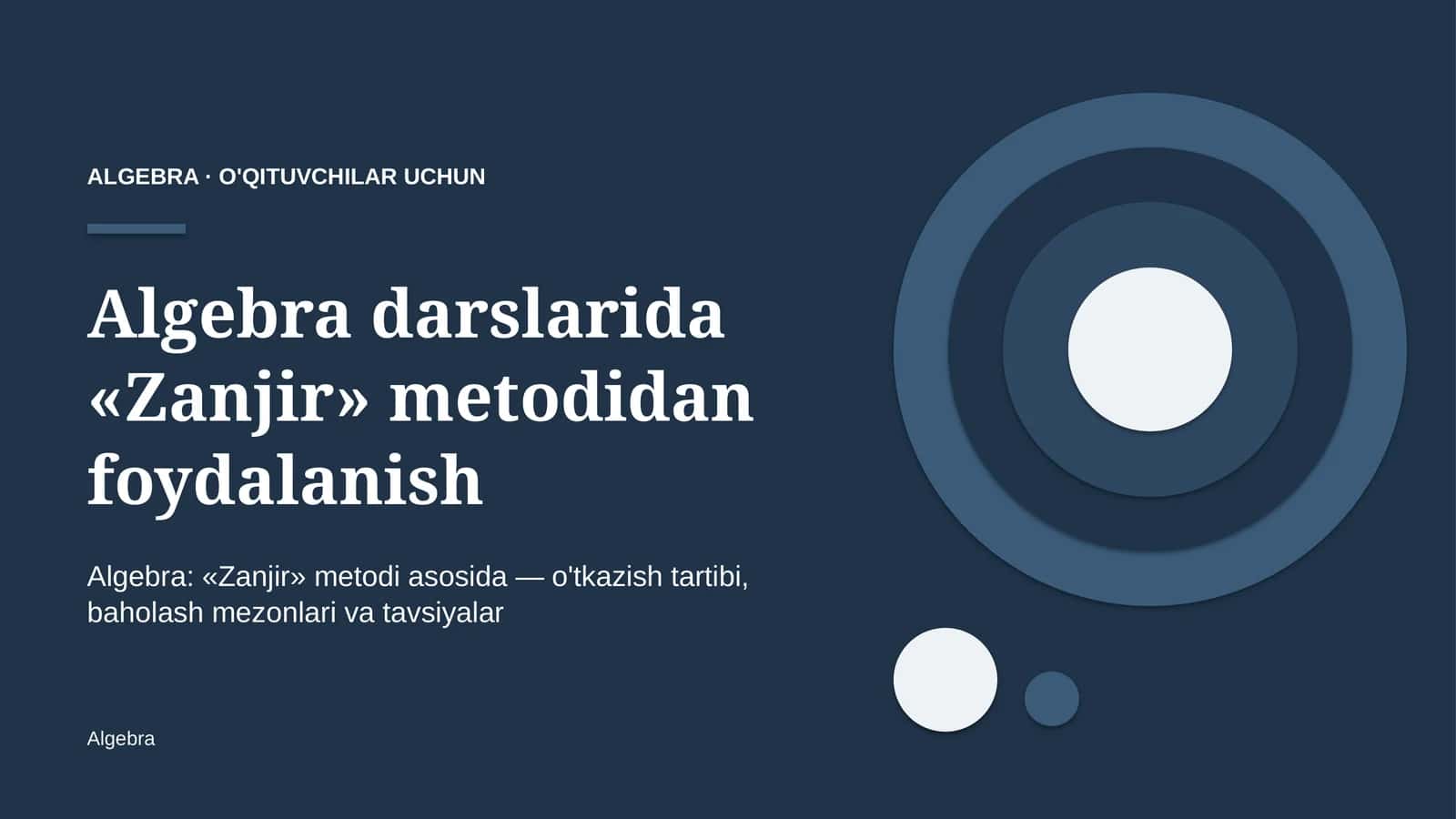 algebra darslarida zanjir metodidan foydalanish 6306 1