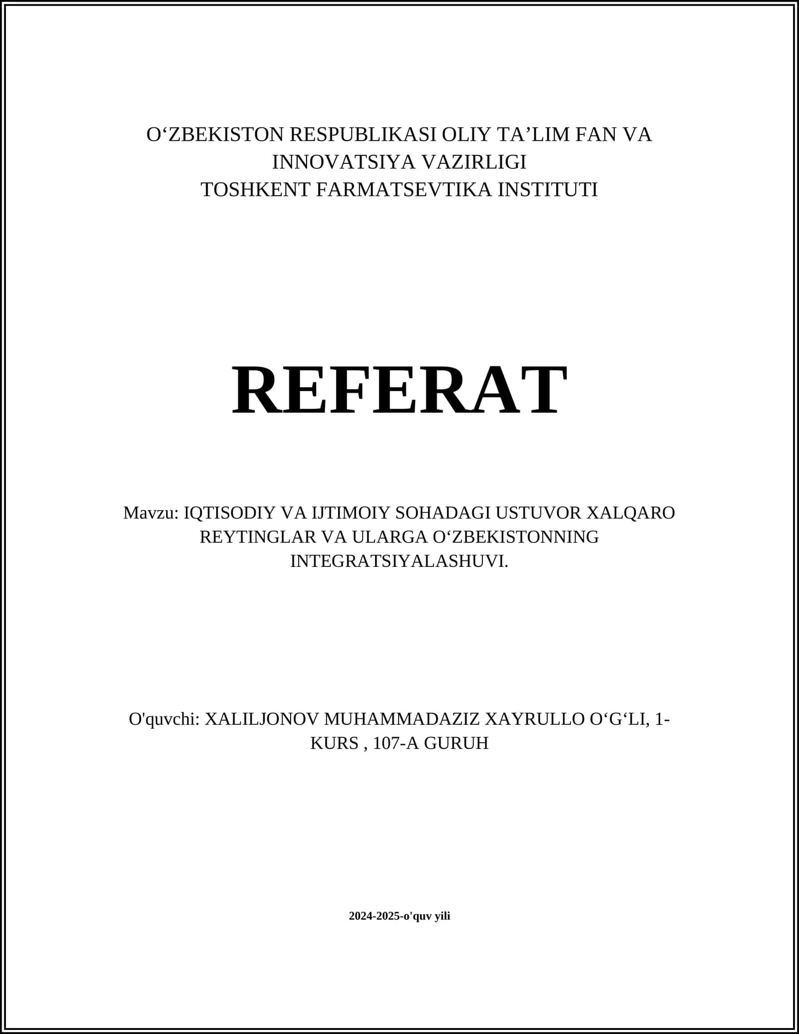 IQTISODIY VA IJTIMOIY SOHADAGI USTUVOR XALQARO REYTINGLAR VA ULARGA OʻZBEKISTONNING INTEGRATSIYALASHUVI 1