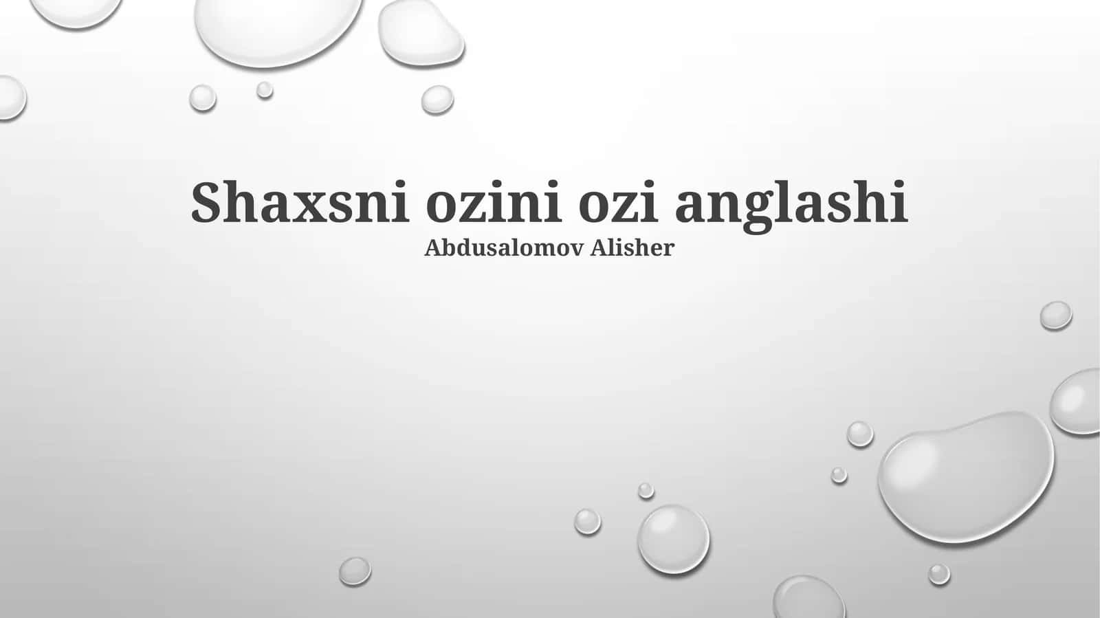 Shaxsni ozini ozi anglashi 1