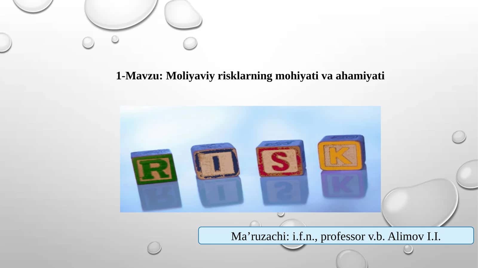 Moliyaviy risklarning mohiyati va ahamiyati 1