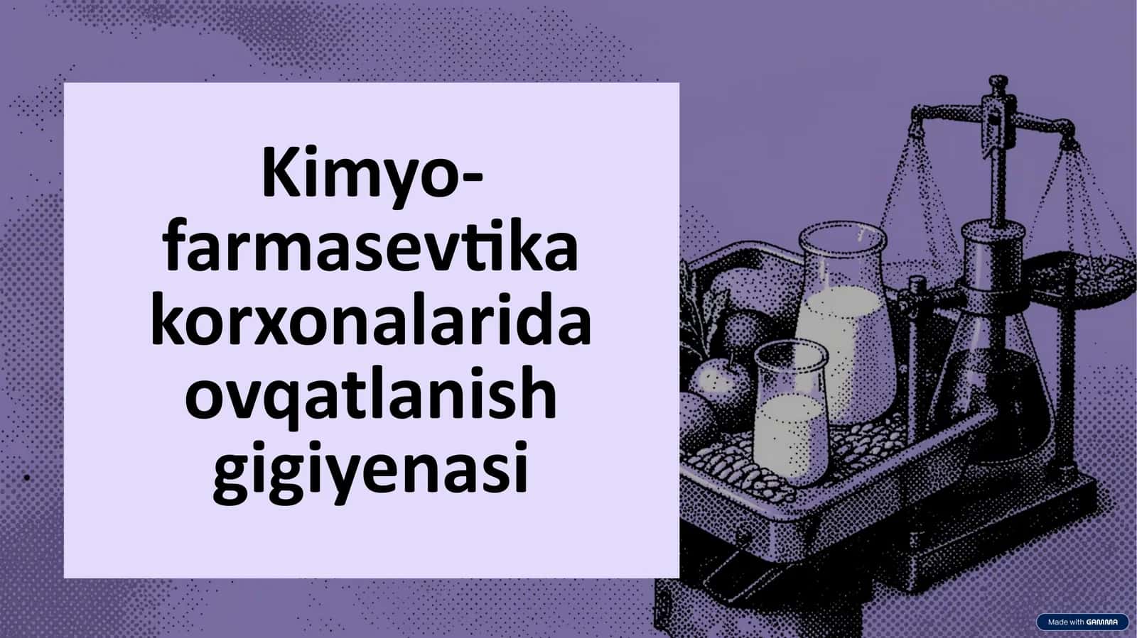 . Ovqatlanish gigiyenasi. Ovqatdan zaharlanish. Kimyo-farmasevtika korxonalarida ovqatlanish gigiyenasi 1