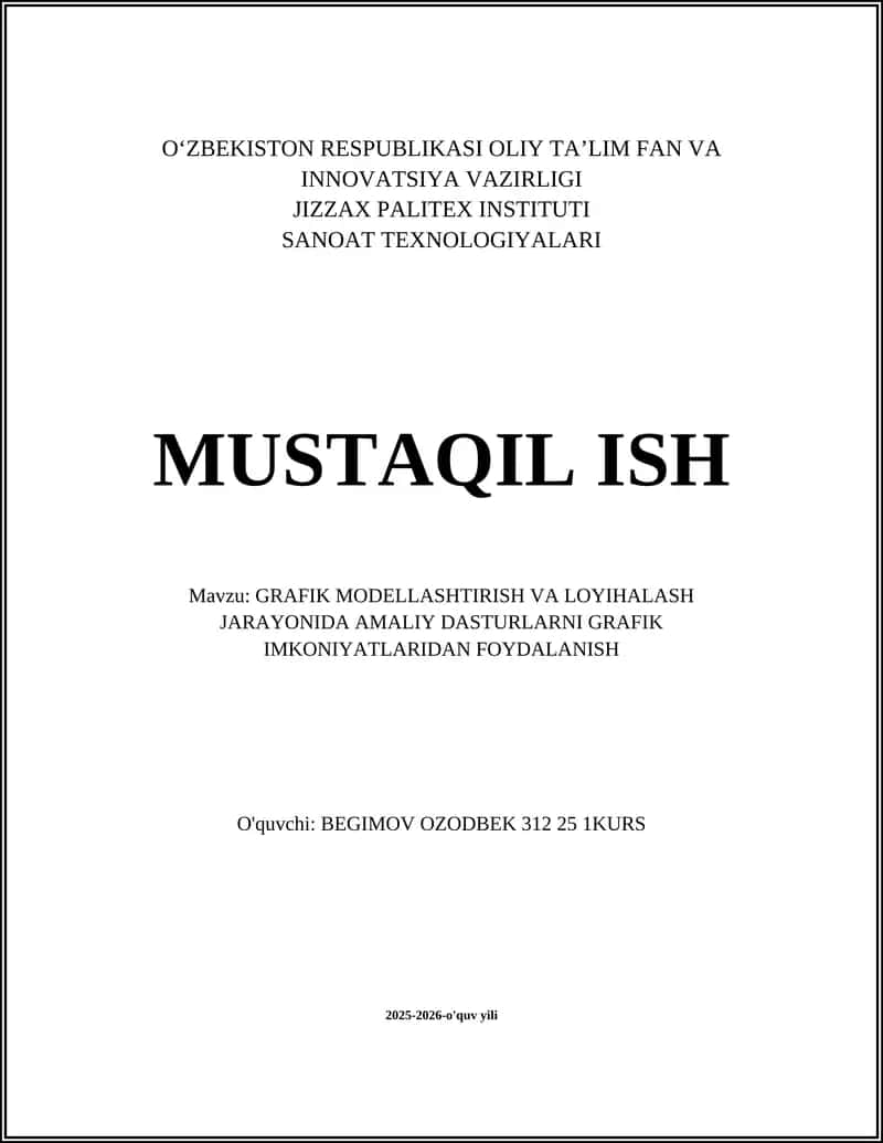 GRAFIK MODELLASHTIRISH VA LOYIHALASH JARAYONIDA AMALIY DASTURLARNI GRAFIK IMKONIYATLARIDAN FOYDALANISH 1
