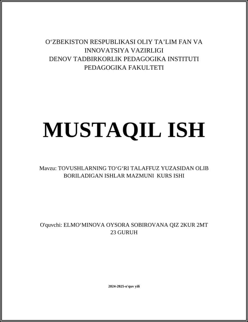 TOVUSHLARNING TOʻGʻRI TALAFFUZ YUZASIDAN OLIB BORILADIGAN ISHLAR MAZMUNI 1