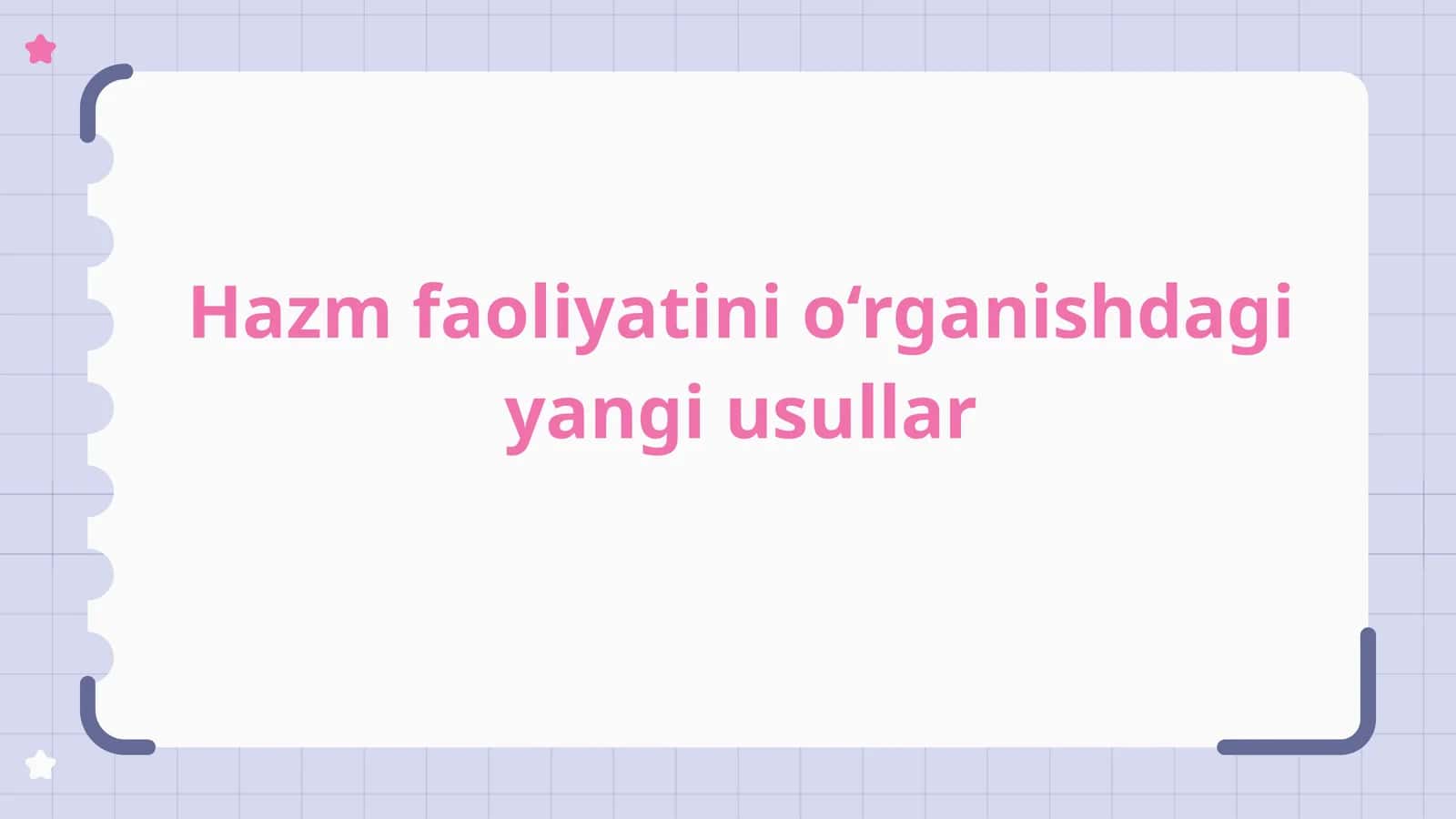 Hazm faoliyatini o‘rganishdagi yangi usullar 1