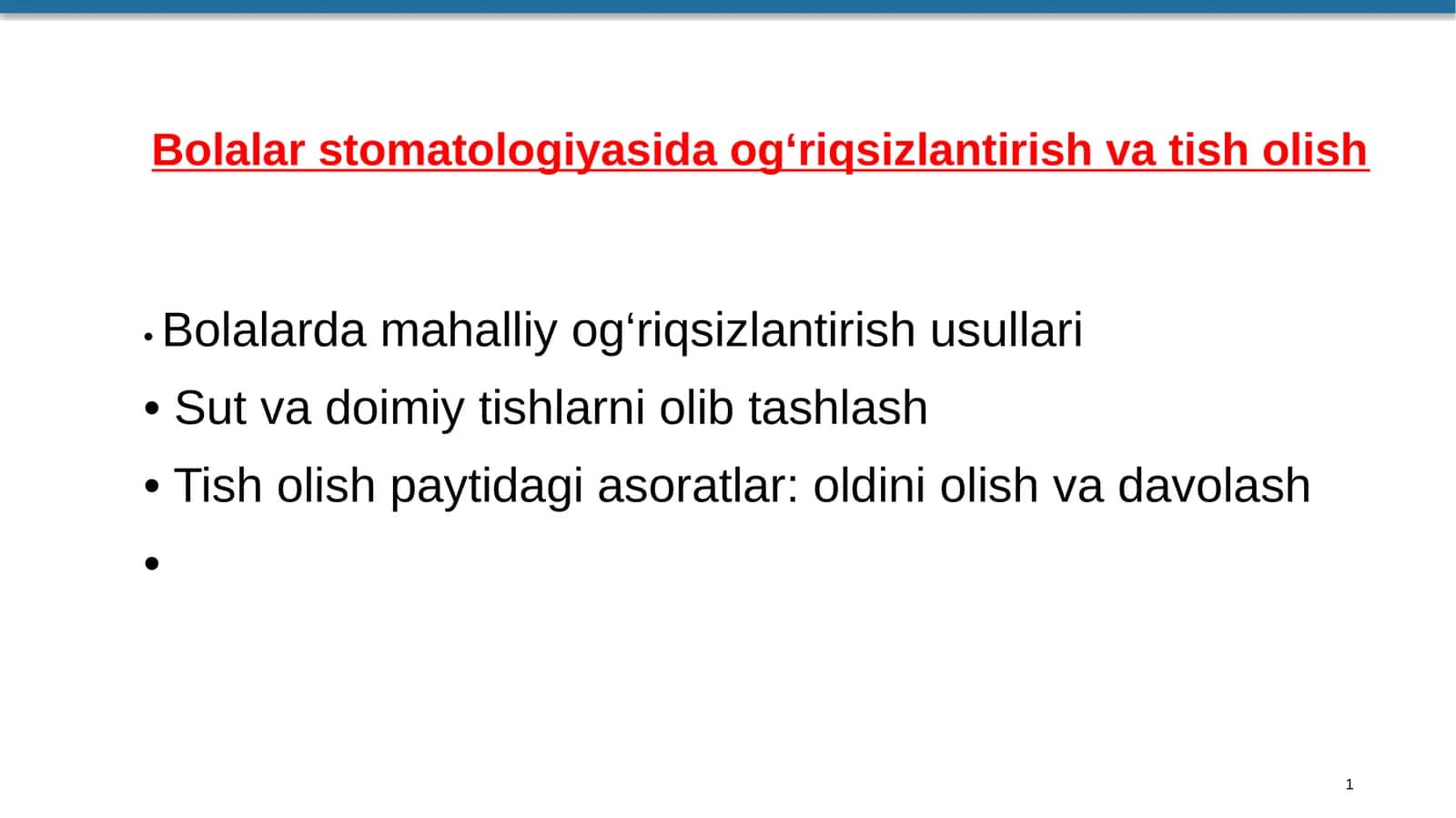 Bolalar stomatologiyasida og'riqsizlantirish va tish olish 1