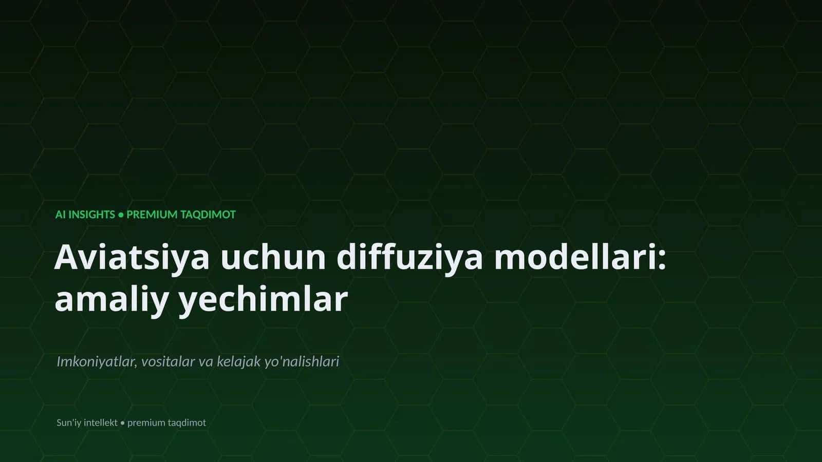Aviatsiya uchun diffuziya modellari: amaliy yechimlar 1