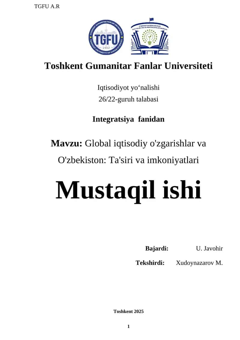 Global iqtisodiy o'zgarishlar va O'zbekiston Ta'siri va imkoniyatlari 1