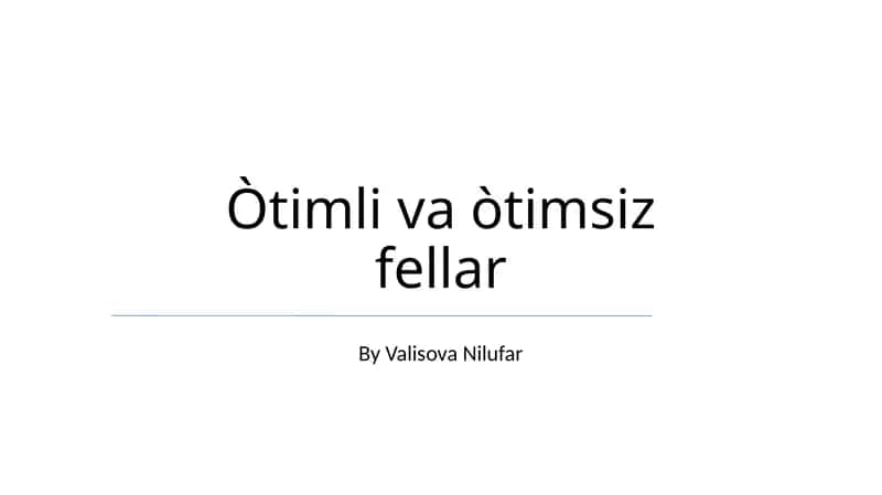 Òtimli va òtimsiz fellar 1