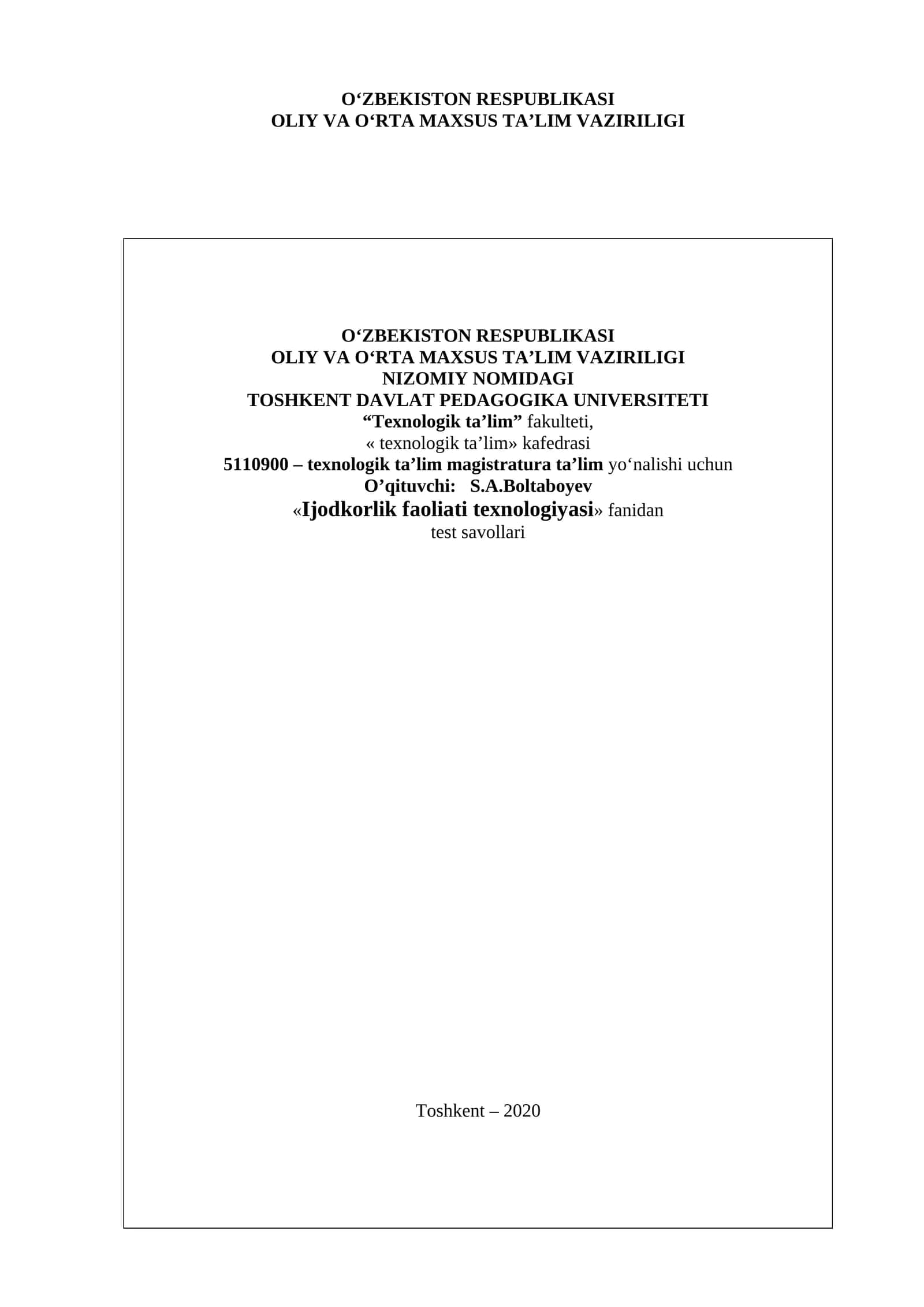 Ijodkorlik faoliati texnologiyasi fanidan test savollari 1