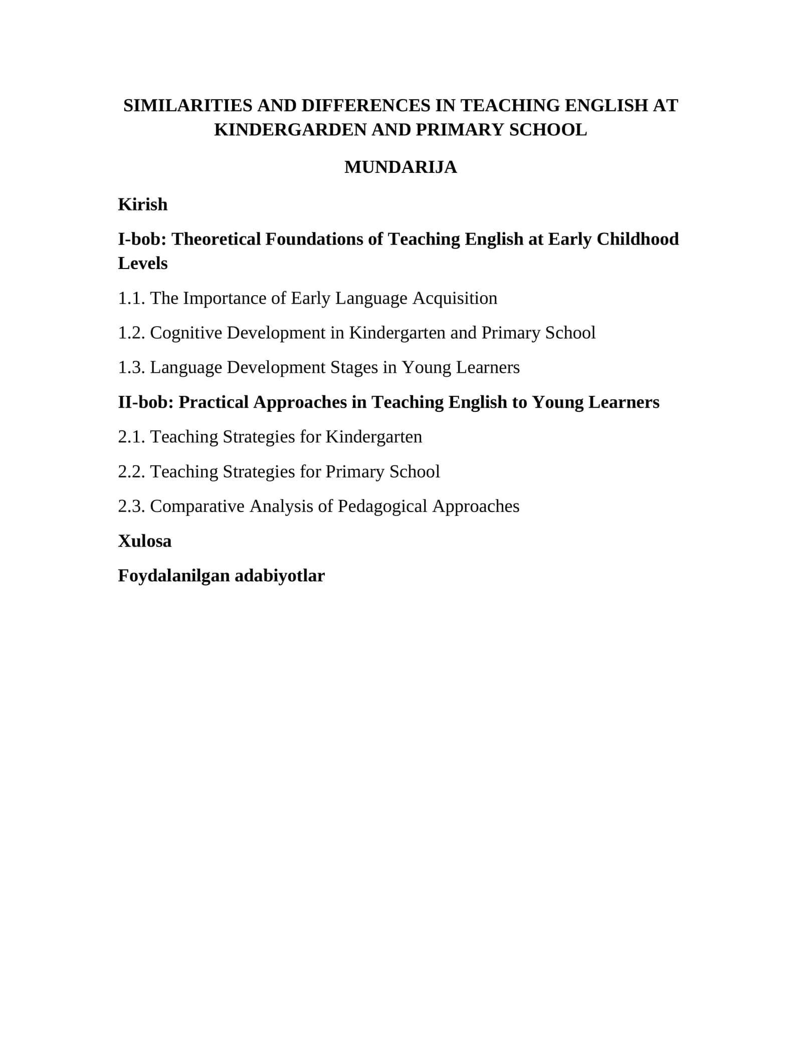 SIMILARITIES AND DIFFERENCES IN TEACHING ENGLISH AT KINDERGARDEN AND PRIMARY SCHOOL 1