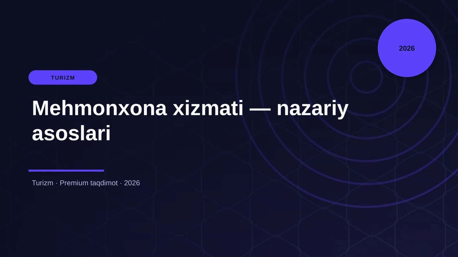 Mehmonxona xizmati — nazariy asoslari 1