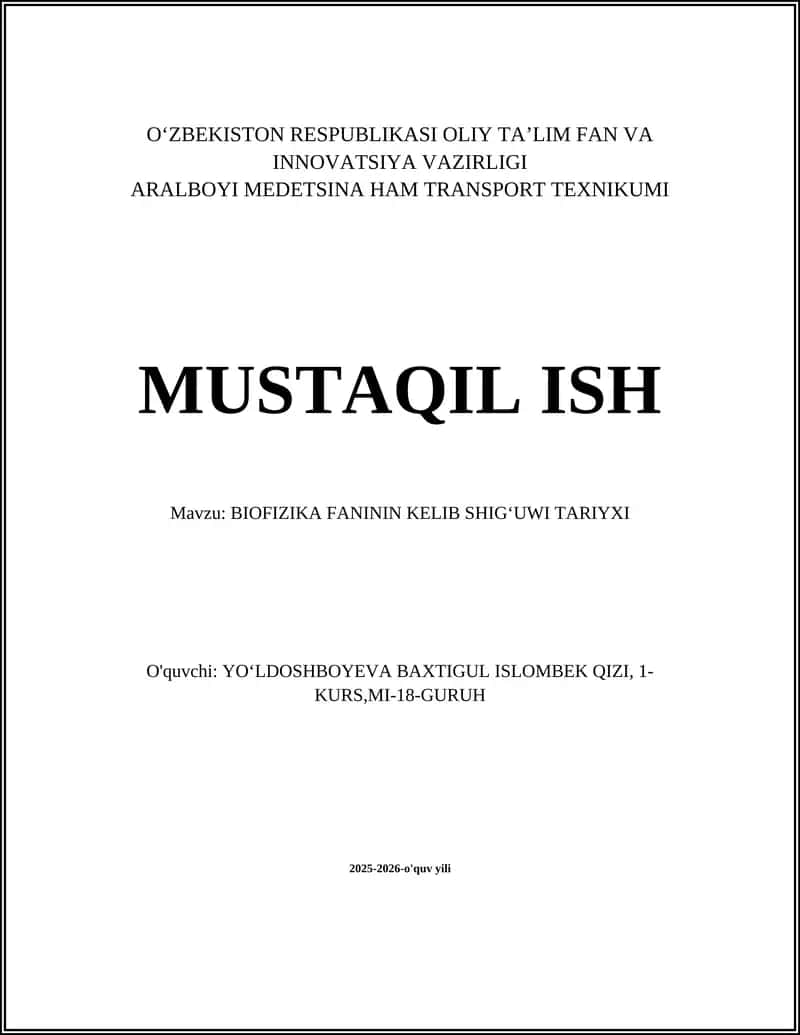BIOFIZIKA FANININ KELIB SHIGʻUWI TARIYXI 1