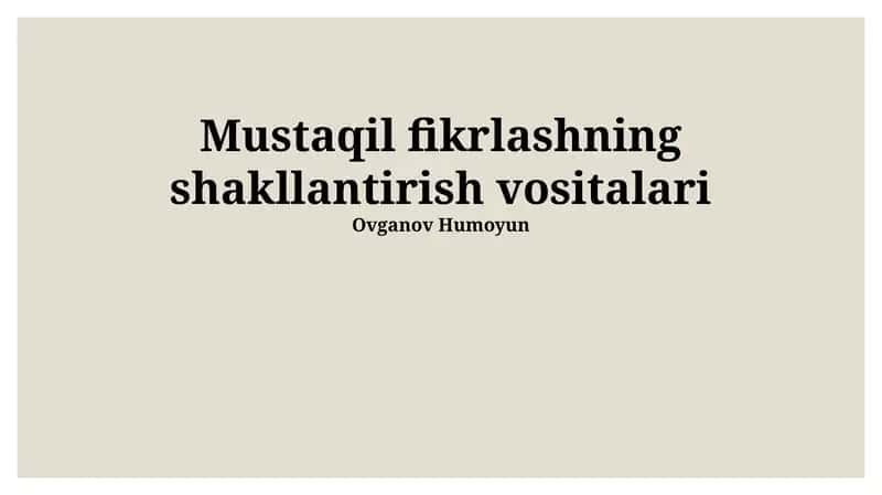 Mustaqil fikrlashning shakllantirish vositalari 1