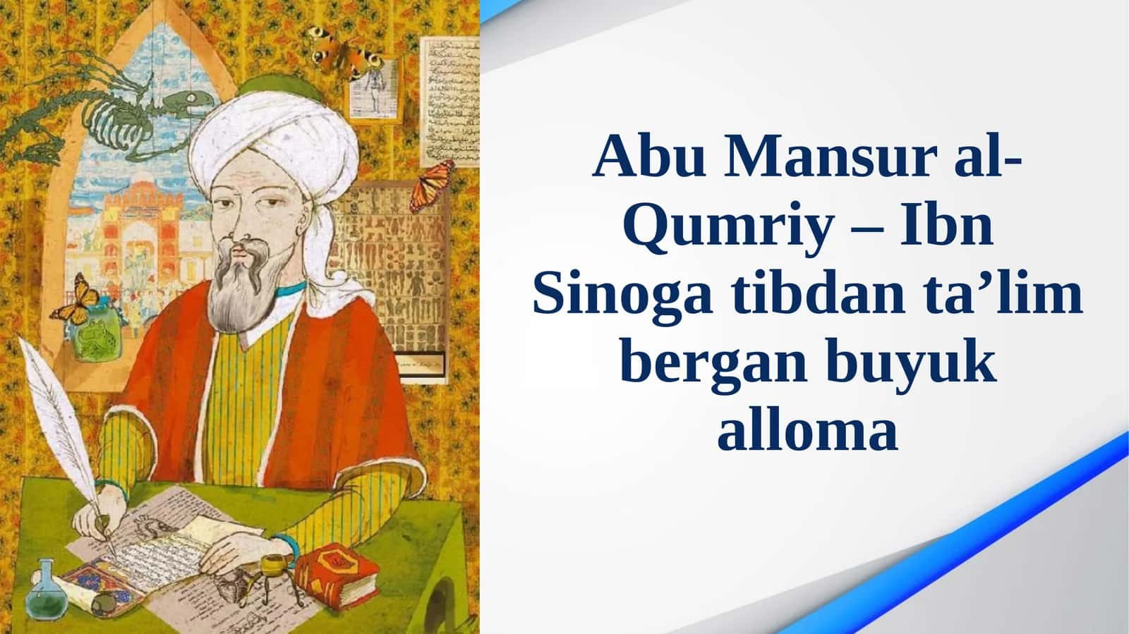 Abu Mansur al-Qumriy – Ibn Sinoga tibdan ta’lim bergan buyuk alloma 1