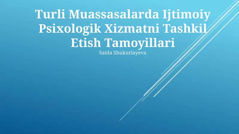 Turli Muassasalarda Ijtimoiy Psixologik Xizmatni Tashkil Etish Tamoyillari 1