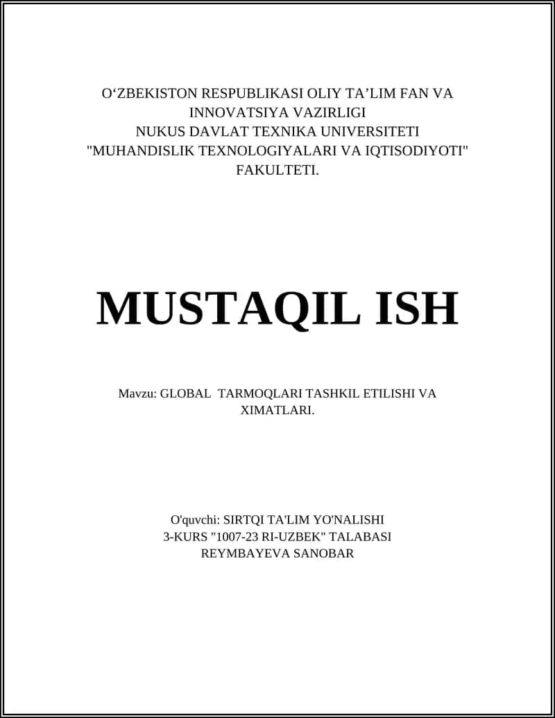 GLOBAL TARMOQLARI TASHKIL ETILISHI VA XIMATLARI 1