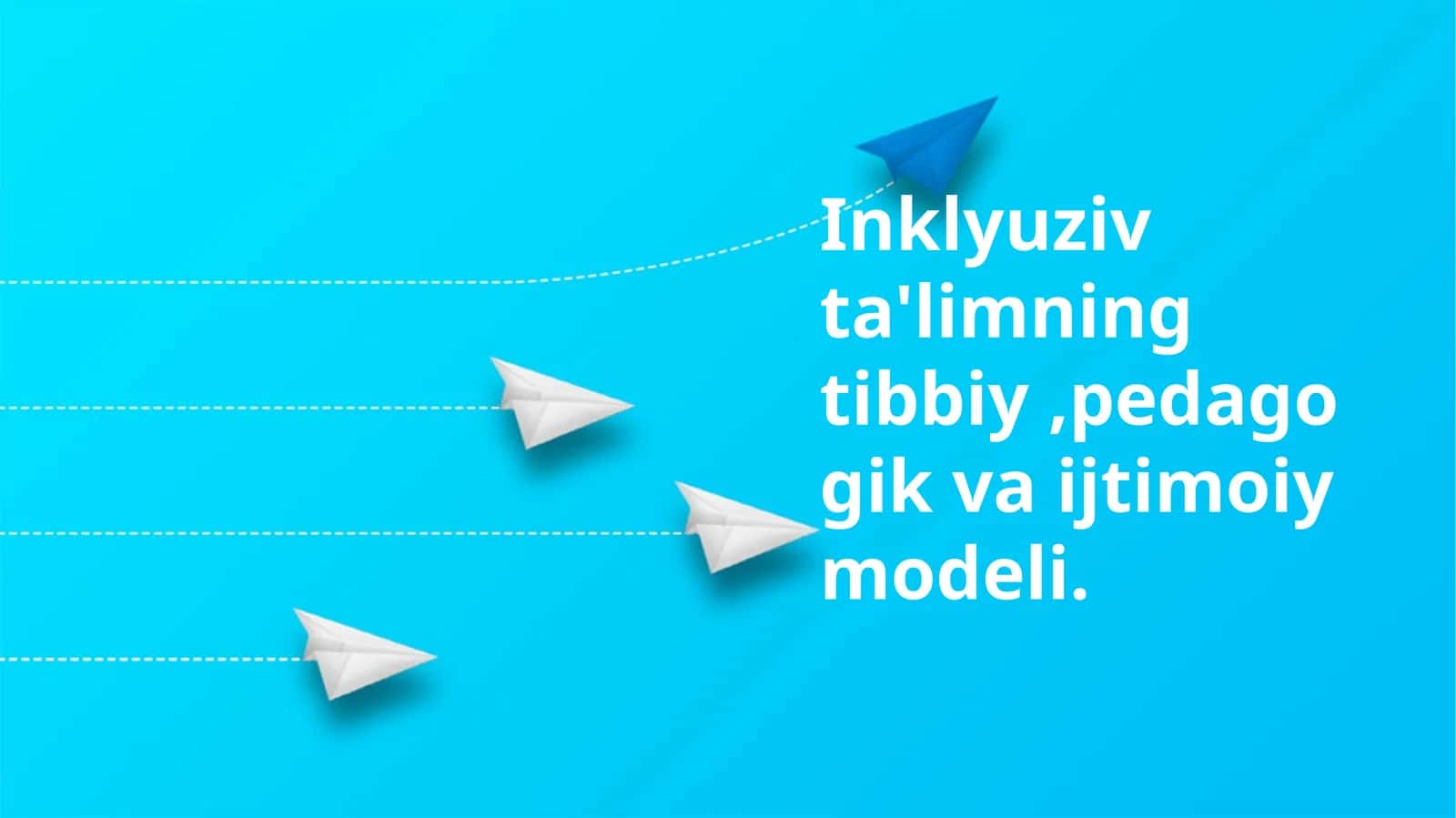 Inklyuziv ta'limning tibbiy,pedagogik va ijtimoiy modeli 1