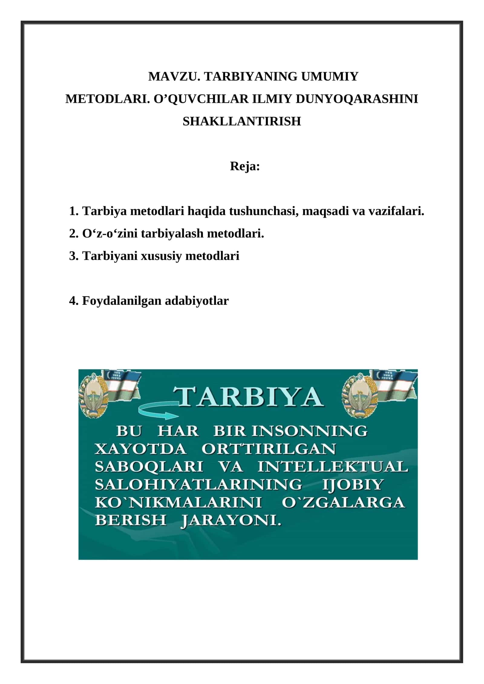 MAVZU. TARBIYANING UMUMIY METODLARI.O’QUVCHILAR ILMIY DUNYOQARASHINI SHAKLLANTIRISH 1