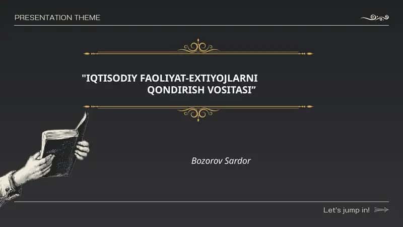 "IQTISODIY FAOLIYAT-EXTIYOJLARNI QONDIRISH VOSITASI’’ 1