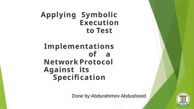 Applying Symbolic Execution to Test Implementations of a Network Protocol Against its Specification 1