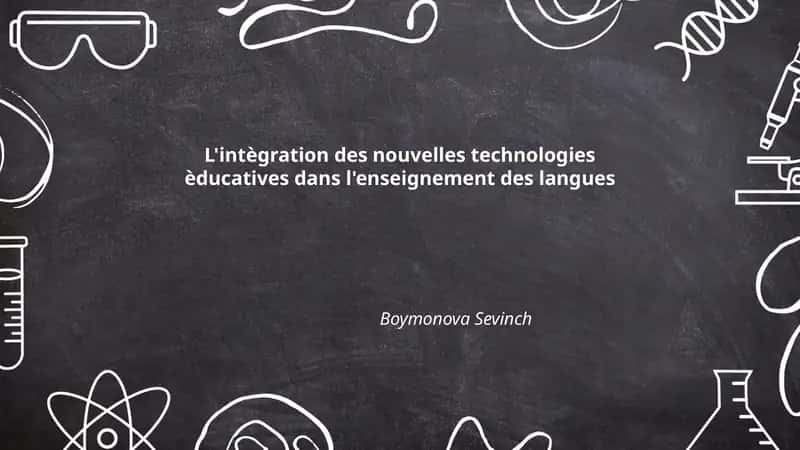 L'intègration des nouvelles technologies èducatives dans l'enseignement des langues 1