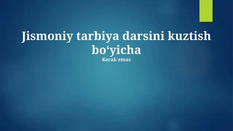 Jismoniy tarbiya darsini kuztish 1