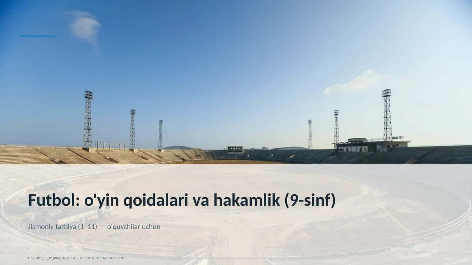 Futbol: o'yin qoidalari va hakamlik (9-sinf) 1