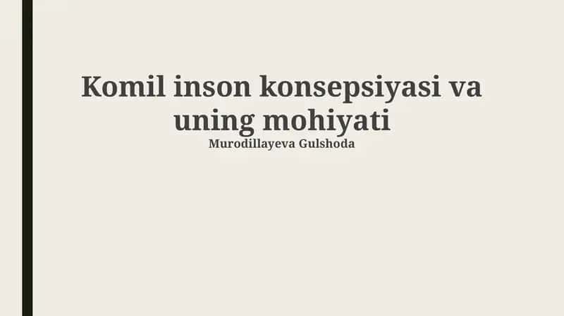 Komil inson konsepsiyasi va uning mohiyati 1