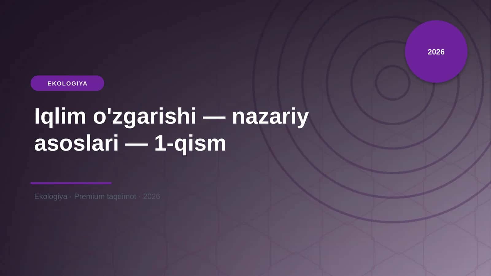 Iqlim o'zgarishi — nazariy asoslari — 1-qism 1