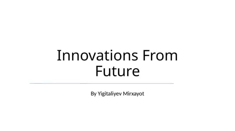 Innovations From Future 1