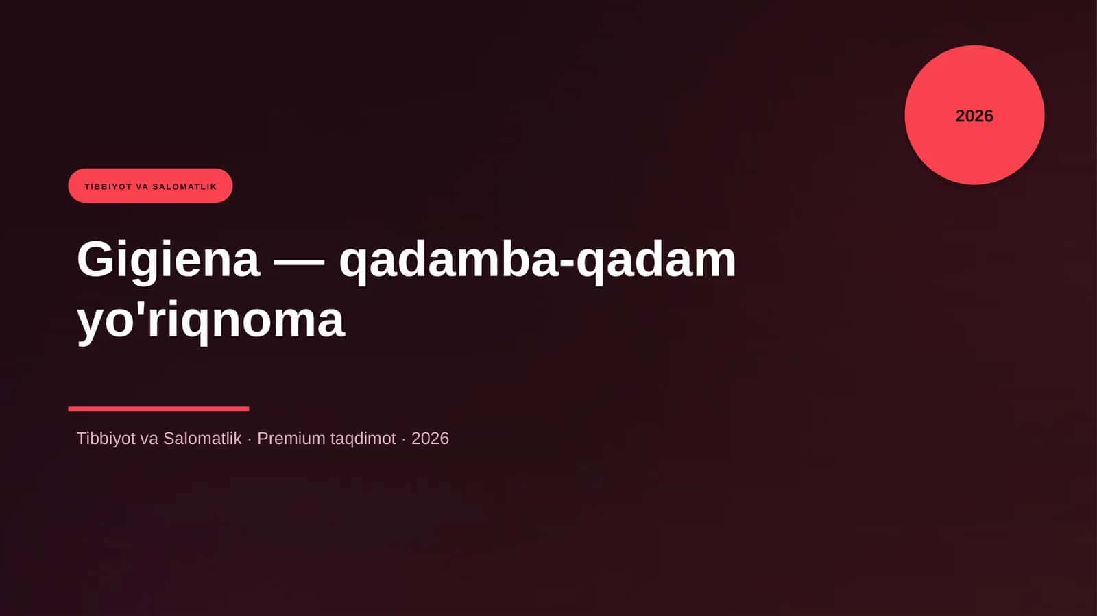 Gigiena — qadamba-qadam yo'riqnoma 1