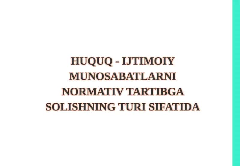 Ijtimoiym munosabatlar va huquq tushunchasi 1