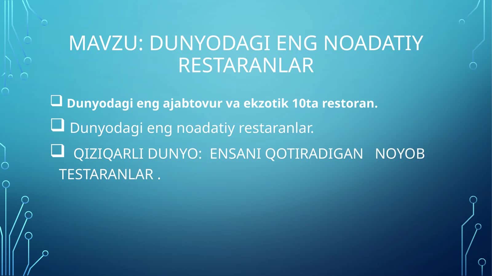 Dunyodagi eng noadatiy restaranlar 1