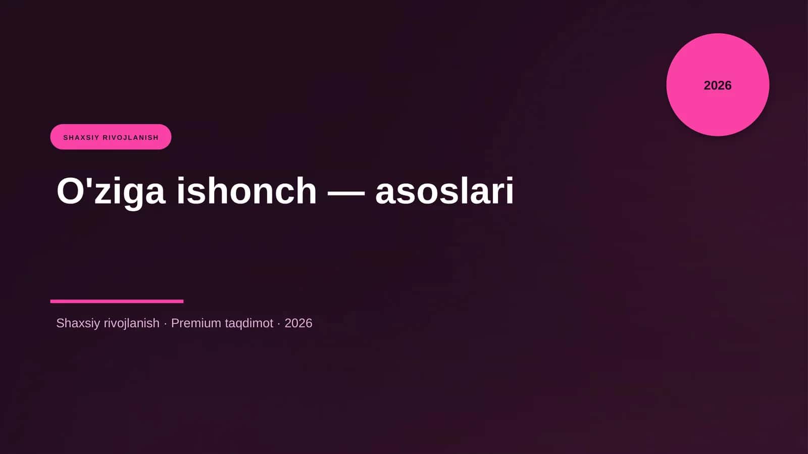 O'ziga ishonch — asoslari 1