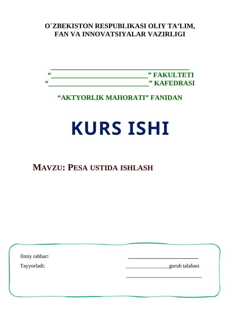 Pesa ustida ishlash. kurs ishi 1