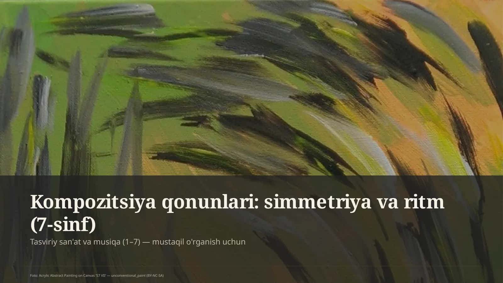 Kompozitsiya qonunlari: simmetriya va ritm (7-sinf) 1