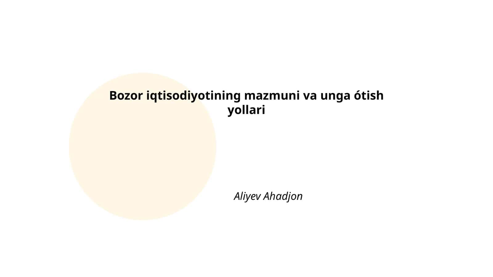 Bozor iqtisodiyotining mazmuni va unga ótish yollari 1