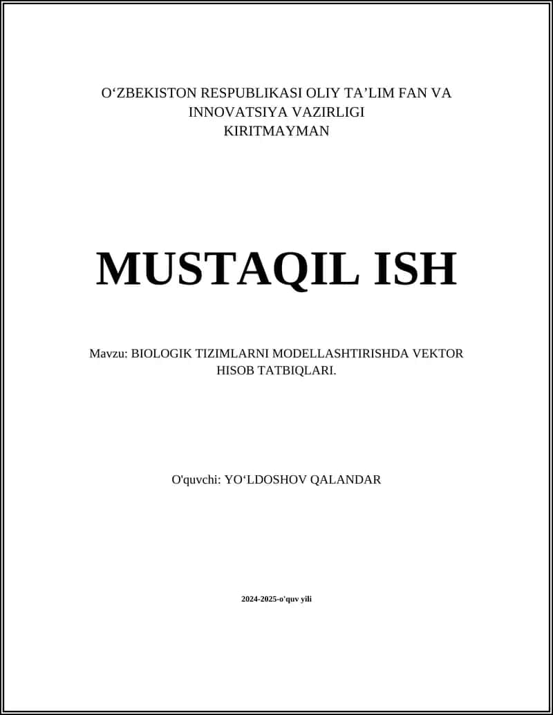 BIOLOGIK TIZIMLARNI MODELLASHTIRISHDA VEKTOR HISOB TATBIQLARI 1